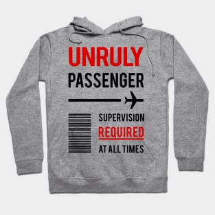 Unruly Passenger Hoodie